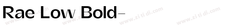 Rae Low Bold字体转换